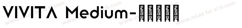 VIVITA Medium字体转换